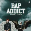 About Rap Addict Song